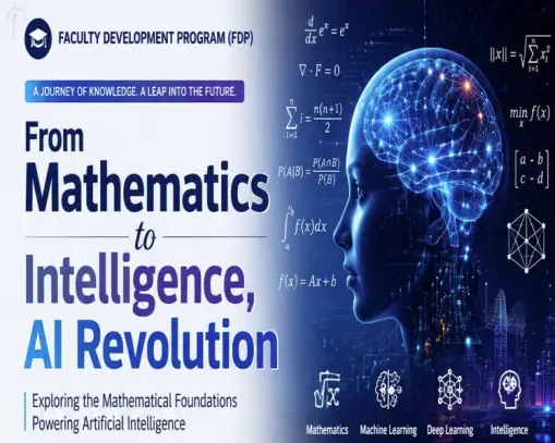 5-Day FDP on  From
                        Mathematics to Intelligence: Exploring the AI Revolution